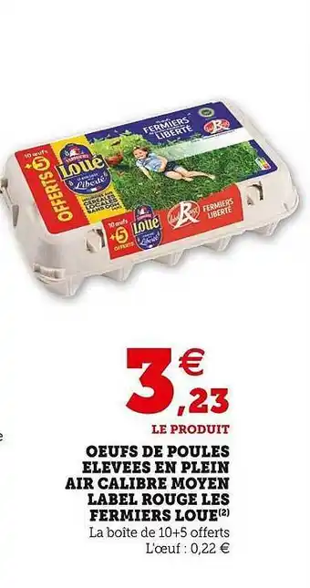 U Express Œufs de poules élevées en plein air calibre moyen label rouge les fermiers loué offre