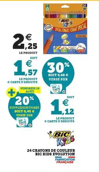 Hyper U 24 crayons de couleur bic kids évolution offre