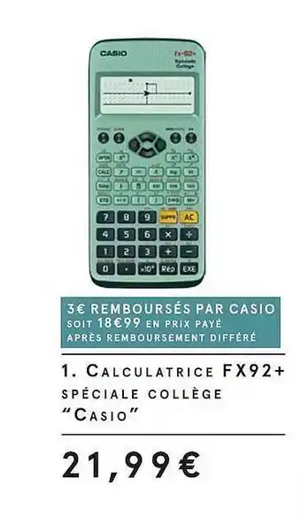 Monoprix Calculatrice fx92+ spéciale collège casio offre