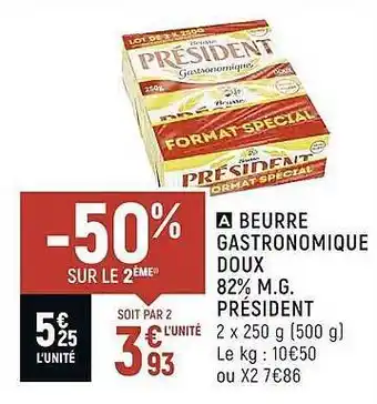 Spar Beurre gastronomique doux 82% m.g president offre