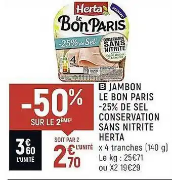 Spar Jamob le bon paris -25% sel concervation sans nitrite herta offre