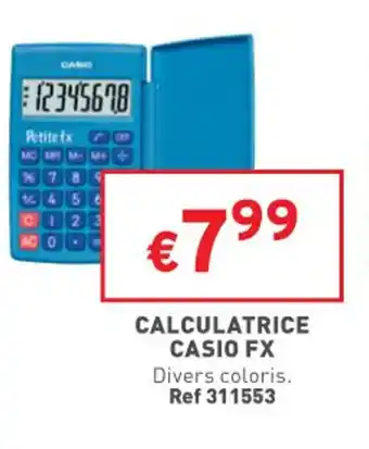 Trafic Calculatrice casio fx offre