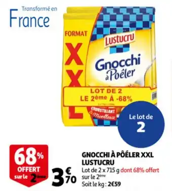 Auchan LUSTUCRU gnocchi à pôéler XXL offre