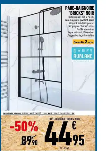 Brico Cash Pare-baignoire "bricks" Noir Dim. 125x7cm. offre