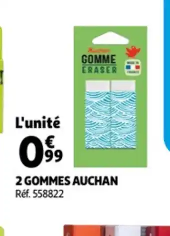 Auchan 2 Gommes Auchan offre