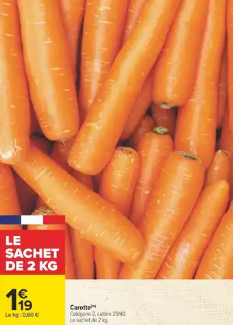 Carrefour Carotte offre