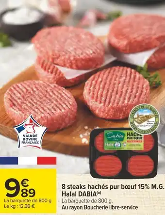 Carrefour Dabia 8 steaks hachés pur bœuf 15% m.g. halal offre