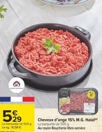 Carrefour Cheveux d’ange 15% m.g. halal offre