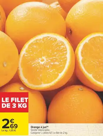 Carrefour Orange à jus offre