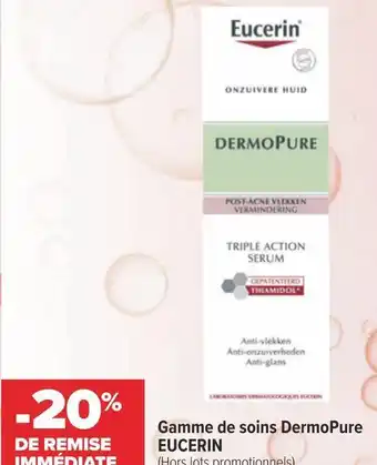 Carrefour Eucerin bon plan sur la gamme de soins dermopure eucerin offre