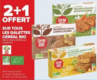 Carrefour Céréal bio bon plan sur toutes les galettes céréal bio offre