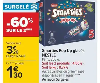 Carrefour Nestlé smarties pop up glacés offre