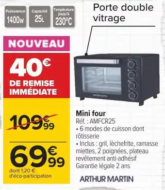 Carrefour Arthur martin mini four offre