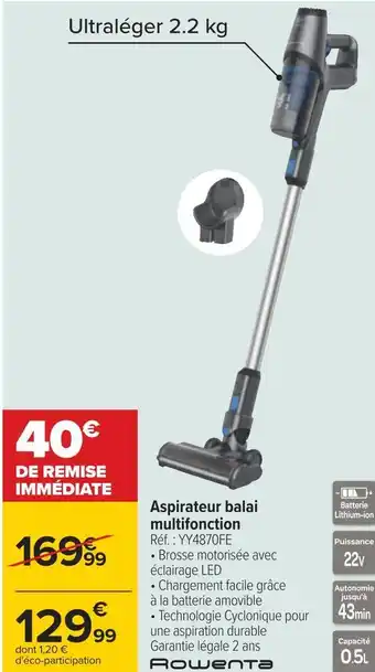 Carrefour Rowenta aspirateur balai multifonction offre