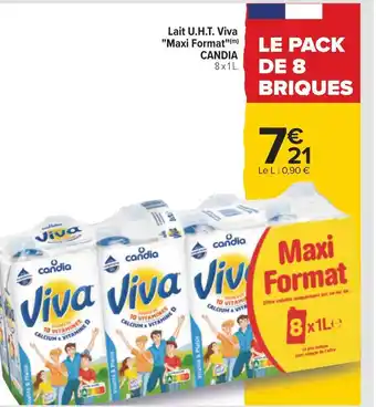 Carrefour Candia lait u.h.t. viva "maxi format" offre