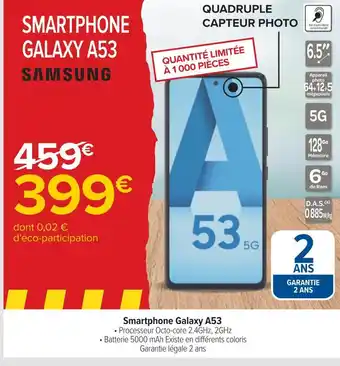 Carrefour Samsung smartphone galaxy a53 offre