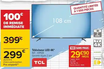 Carrefour Tcl téléviseur led 4k offre