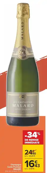 Carrefour Malard champagne cuvée premium offre