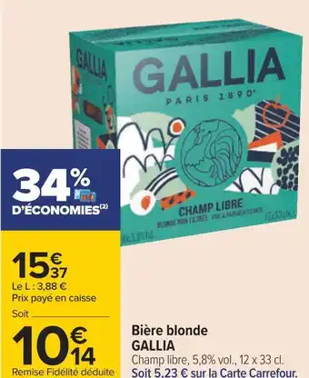 Carrefour Gallia bière blonde offre