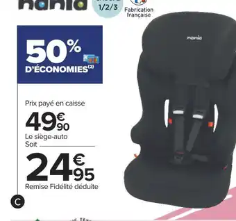 Carrefour Nania siège-auto "speedy eco" groupe 1/2/3 offre