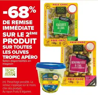 Carrefour Market Tropic apéro bon plan sur toutes les olives tropic apéro offre