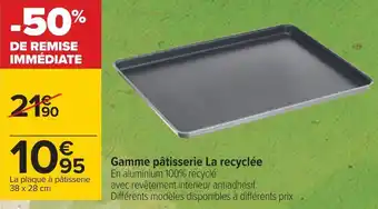 Carrefour Tefal gamme pâtisserie la recyclée offre