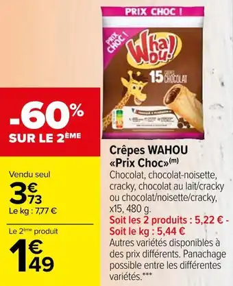 Carrefour Market Whaou crêpes prix choc offre