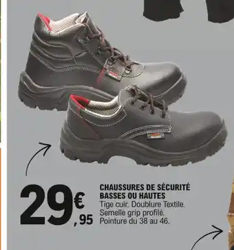 Chaussures de Sécurité Basses ou Hautes