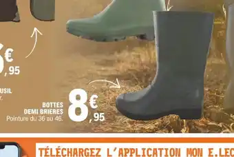 E.Leclerc Bottes demi Brieres offre