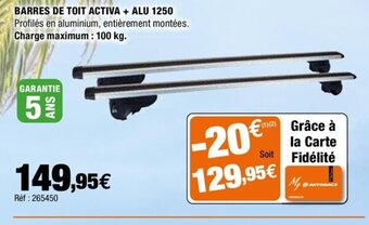 Autobacs Barres De Toit Activa + Alu 1250 offre