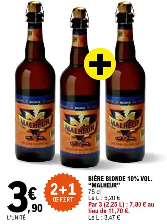 E.Leclerc "MALHEUR" bière blonde 10% vol. offre