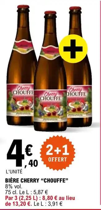 E.Leclerc "CHOUFFE" bière cherry offre