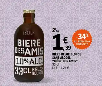 E.Leclerc "BIÈRE DES AMIS" bière belge blonde sans alcool offre