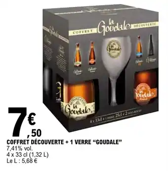 E.Leclerc "GOUDALE" coffret découverte + 1 verre offre