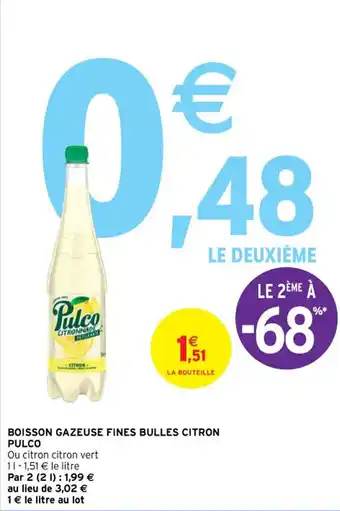 Intermarché Boisson gazeuse fines bulles citron pulco offre