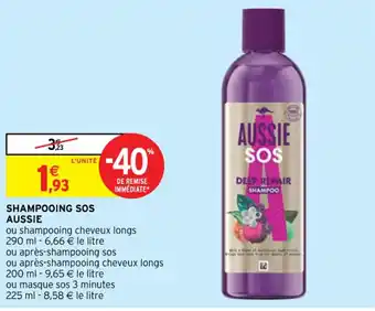 Intermarché AUSSIE shampooing sos offre