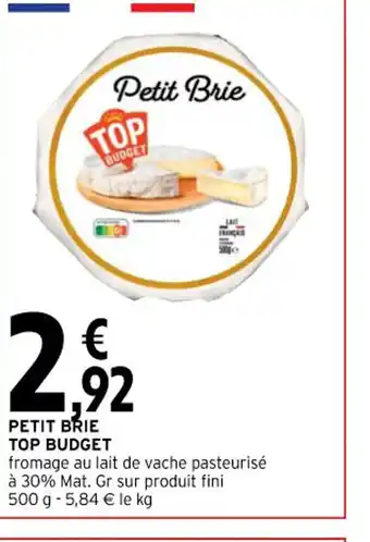 Intermarché Top Budget Petit Brie offre