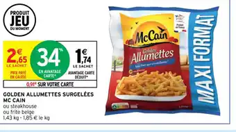 Intermarché Mc Cain Golden Allumettes Surgelées offre