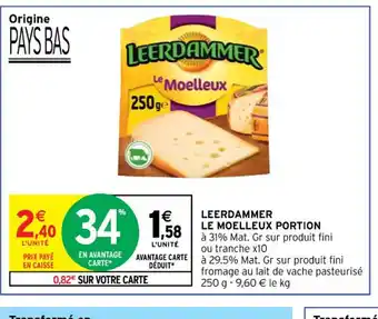 Intermarché Leerdammer Le Moelleux Portion offre