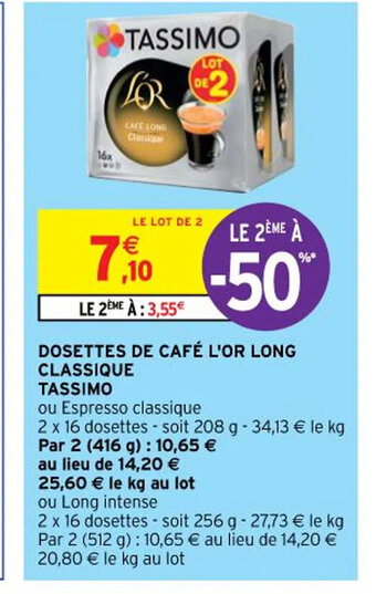 Intermarché Tassimo Dosettes de Café l'Or Long Classique offre