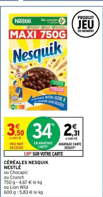 Intermarché Céréales Nesquik Nestlé offre