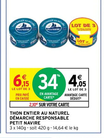 Intermarché Petit Navire Thon Entier Au Naturel Démarche Responsable offre