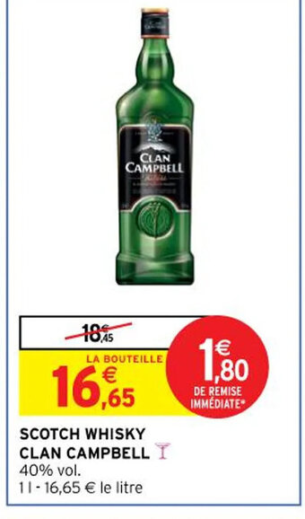 Intermarché Clan Campbell Scotch Whisky offre