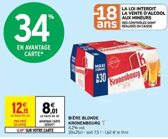 Intermarché Kronenbourg Bière Blonde offre