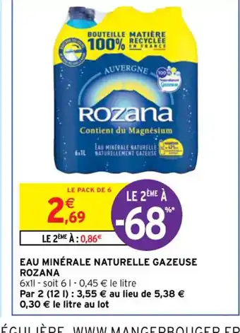 Intermarché Rozana Eau minérale Naturelle Gazeuse offre