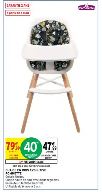 Intermarché Pommette Chaise En Bois évolutive offre