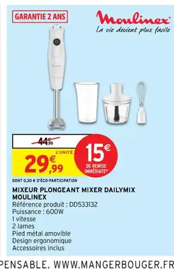 Intermarché Mixeur Plongeant Mixer Dailymix Moulinex offre