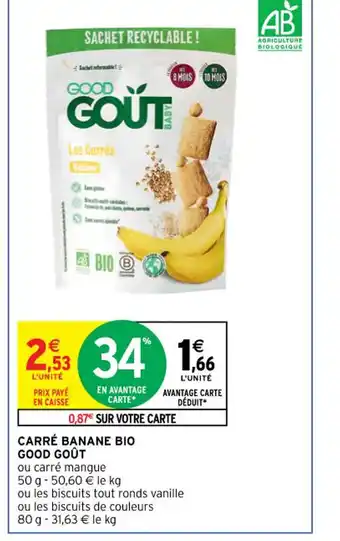 Intermarché Carré Banane Bio Good Goût offre