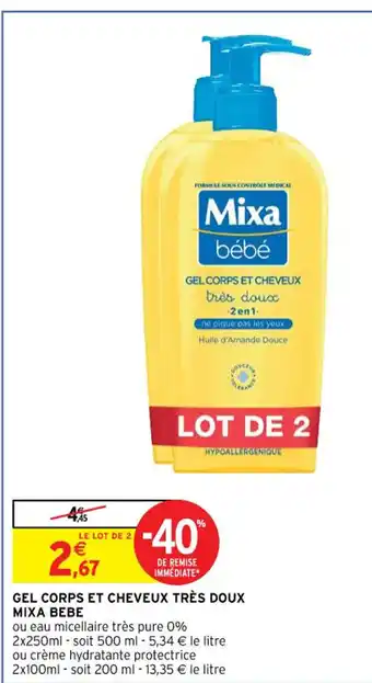 Intermarché Mixa Bebe Gel Corps Et Cheveux Très Doux offre