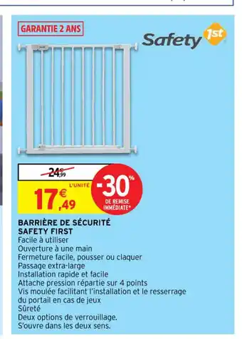 Intermarché Safety First Barrière de Sécurité offre